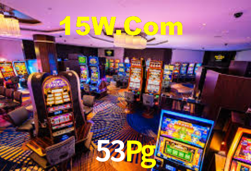 53Pg,53 Pg Bet